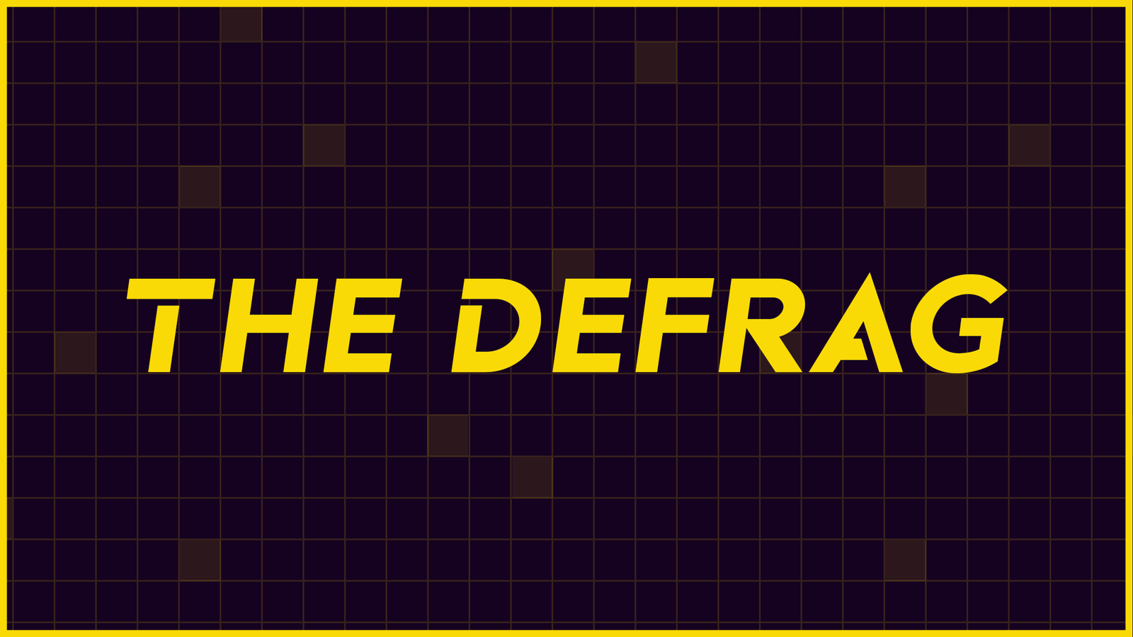 The Defrag